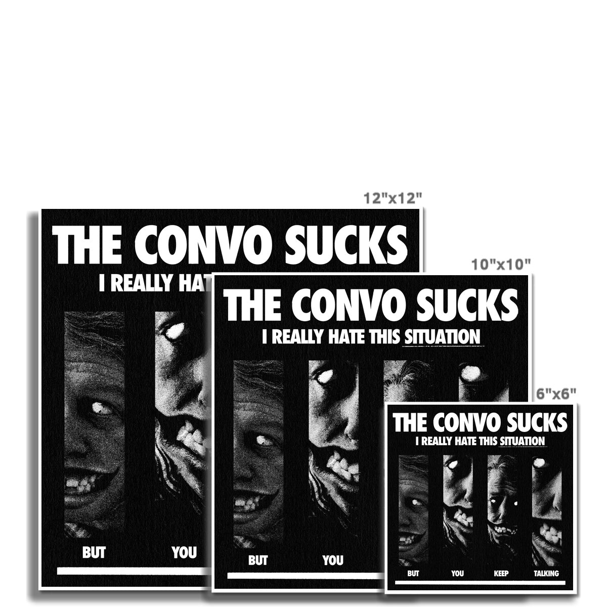 The Convo Sucks Fine Art Print