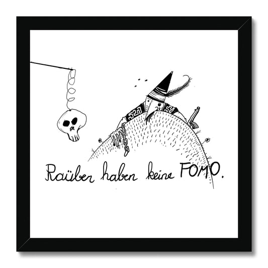 Raüber haben keine FOMO Framed Print